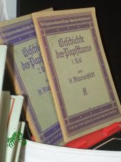Geschichte des Papsttums / Quellenm��ig zsgest. Albert Blumenfeldt Mehrteiliges Werk