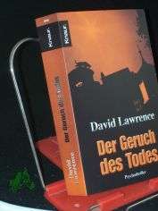 Der Geruch des Todes : Psychothriller / David Lawrence. Aus dem Engl. von Marie-Luise Bezzenberger