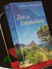 Zeit der Entscheidung : Roman / Madge Swindells. Dt. von Wolfgang Neuhaus