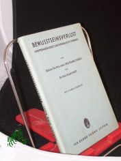 Bewusstseinsverlust : Symptomatologie u. dringliche Therapie ; Vademecum f. prakt. �rzte u. Stud. d. Medizin / Wolfgang Hirsch ; Klaus Rust