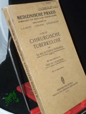 Chirurgische Tuberkulose / Max Flesch-Thebesius. Mit e. Geleitw. von V. Schmieden