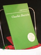 Charles Darwin / von Gottfried Zirnstein