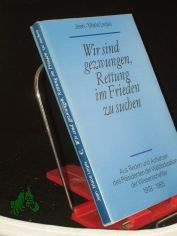 Wir sind gezwungen, Rettung im Frieden zu suchen : aus Reden und Aufs�tzen des Pr�sidenten der Weltf�deration der Wissenschaftler, Prof. Dr. Jean-Marie Legay ; 1978 - 1985 / FDGB, Gewerkschaft Wissenschaft. [Hrsg. vom Arbeitskreis 