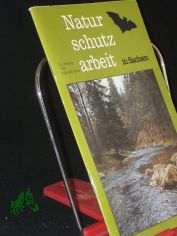 Naturschutzarbeit in Sachsen /33. Jahrgang 1991