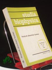 Symposium Biophysik Pflanzlicher Systeme (1968 : Quedlinburg) , Band 11/1968