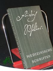 Medizinische Schriften : Eine Buchgabe aus Anlass d. 200. Geburtstages d. Dichters, 10. Nov. 1959 / Friedrich Schiller