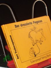 Der dressierte Pegasus : Karikaturen / Juri Tscherepanow