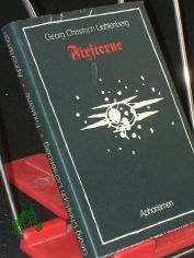 Fixsterne : Aphorismen / Georg Christoph Lichtenberg. Hrsg. u. mit e. Nachbemerkung von G�nter Ebert