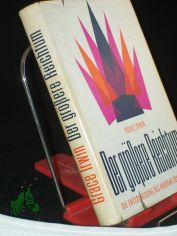 Der gr��ere Reichtum : Die Entscheidg d. Andrew Connington / Grace Irwin. Dt. v. E. Gauhe