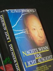 Nachts wenn das Licht ausgeht : eine Sammlung der sch�nsten Grusel- und Mordgeschichten / Alfred Hitchcock