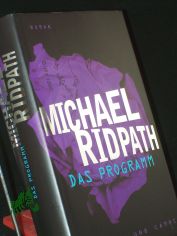 Das Programm : Roman / Michael Ridpath. Aus dem Engl. von Hainer Kober