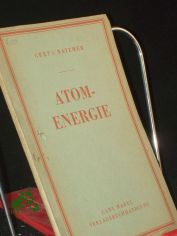 Atomenergie / Gert von Natzmer