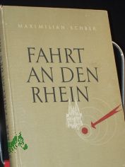 Fahrt an den Rhein : Roman / Maximilian Scheer
