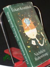 N�chtliche Ruhest�rung : �ber d. Irr- u. Aberwitz, Anekdotenschreiber zu sein / Eckart Krumbholz. Mit Vignetten von Horst Hussel