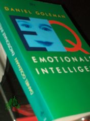 Emotionale Intelligenz / Daniel Goleman. Aus dem Amerikan. von Friedrich Griese