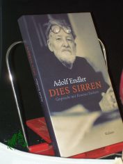 Dies Sirren : Gespr�che mit Renatus Deckert / Adolf Endler