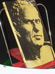 Marcus Tullius Cicero / mit Selbstzeugnissen u. Bilddokumenten dargest. von Marion Giebel