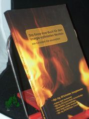 Das Know-how-Buch f�r den energie-optimierten Neubau : der Ratgeber f�r Bauherren / Ulf Schneider ...