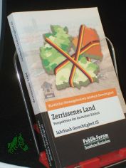 Zerrissenes Land : Perspektiven der deutschen Einheit / Kirchlicher Herausgeberkreis Jahrbuch Gerechtigkeit. Hrsg. Akademisches Zentrum Rabanus Maurus, Haus am Dom, Bistum Limburg ...