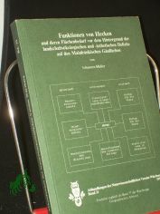 Funktionen von Hecken und deren Fl�chenbedarf vor dem Hintergrund der landschafts�kologischen und -�sthetischen Defizite auf den Mainfr�nkischen G�ufl�chen / von Johannes M�ller. Institut f�r Geographie der Universit�t W�rzburg in Verbindun