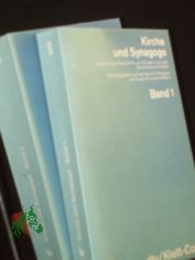 Kirche und Synagoge : Handbuch zur Geschichte von Christen u. Juden ; Darst. mit Quellen / hrsg. von Karl Heinrich Rengstorf u. Siegfried von Kortzfleisch Mehrteiliges Werk