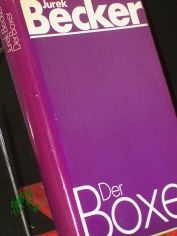 Der Boxer / Jurek Becker