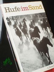 Hufe im Sand / fotogr. von Harald Lange. Texte Hans-Joachim Schwark u. Eberhard Neisser