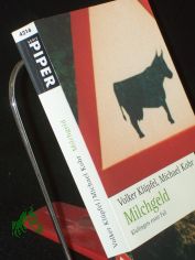 Milchgeld : Kluftingers gro�er Fall / Volker Kl�pfel ; Michael Kobr
