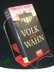 Volk und Wahn / Henryk M. Broder