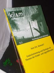 12.3, 2012, kein Ort. Niemals? Endzeitstimmung und Dystopie als Themen in der KJL