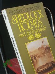 Sherlock Holmes und der Teufelsfu� : klass. Kriminalerz�hlungen / Arthur Conan Doyle. Hrsg. von Nino Ern�. �bers. von Beatrice Schott