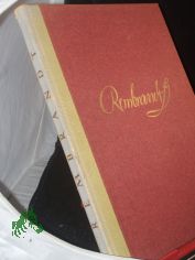 Rembrandt : Leben u. Werk / Rembrandt. Hrsg. von Wolfgang Braunfels