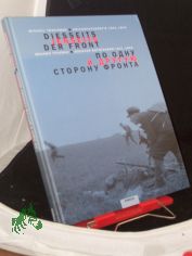 Michail Trachman. Diesseits - jenseits der Front , Kriegsfotografie 1941- 1945