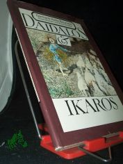Daidalos und Ikaros / Gerhard Holtz-Baumert. Illustrationen von Klaus Ensikat