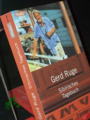 Sibirisches Tagebuch / Gerd Ruge