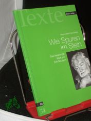 Wie Spuren im Stein : das literarische Werk von Erik Neutsch / Klaus-Detlef Haas (Hrsg.)