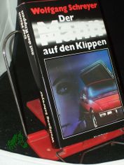 Der Mann auf den Klippen : Roman / Wolfgang Schreyer