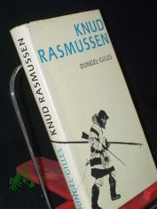 Knud Rasmussen / Lieselotte D�ngel-Gilles