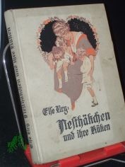 Nesth�kchen und ihre K�ken : Erz�hlung f. junge M�dchen / Else Ury. Illustrationen 5 farbige Taf. von R. Sedlacek