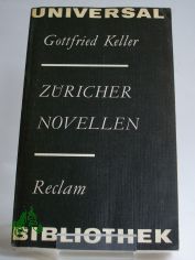 Z�richer Novellen / Gottfried Keller. Mit 21 Federzeichn. von J�rgen Wolff
