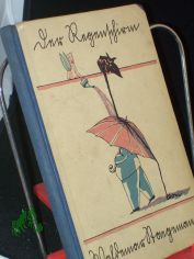 Der Regenschirm : Gedichte in s�chs. Mundart / Waldemar Staegemann
