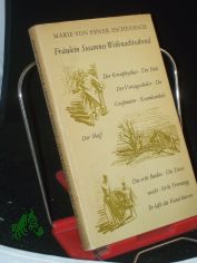 Fr�ulein Susannes Weihnachtsabend und andere Erz�hlungen / Marie von Ebner-Eschenbach. Ausgew. u. ill. von Hanns Georgi