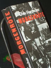 Morgenr�te : Roman / Oles Hontschar. Dt. von Johann Warkentin