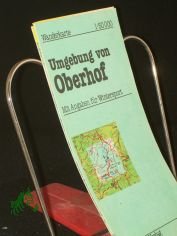 Umgebung von Oberhof : mit Angaben f�r Wintersport / Red.: Regina-Maria R�sel ; Volker Wittig