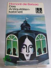 Das Antiquit�tenkabinett / Honore de Balzac. Aus d. Franz. �bers. von Bernhard Wildenhahn