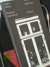 Stimmen vom Mond / Andre Dubus. Aus d. Amerikan. von Benjamin Schwarz