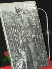 Thomas Mann / mit Selbstzeugnissen und Bilddokumenten dargest. von Klaus Schr�ter