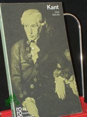 Immanuel Kant in Selbstzeugnissen und Bilddokumenten / dargest. von Uwe Schultz. Den Anh. besorgte Helmut Riege