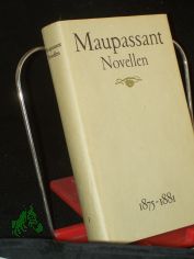 Maupassant, Guy de: Novellen Band 1., 1875 - 1881