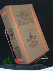 Selbstunterrichtsbriefe technischer Wissenschaften: System Karnack-Hachfeld